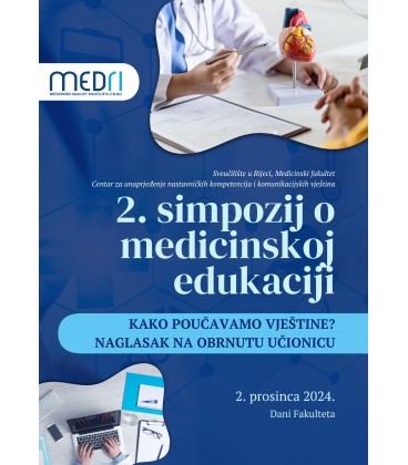 2. simpozij o medicinskoj edukaciji: Kako poučavamo vještine?
